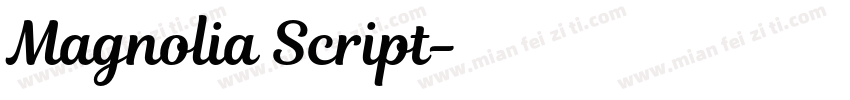 Magnolia Script字体转换